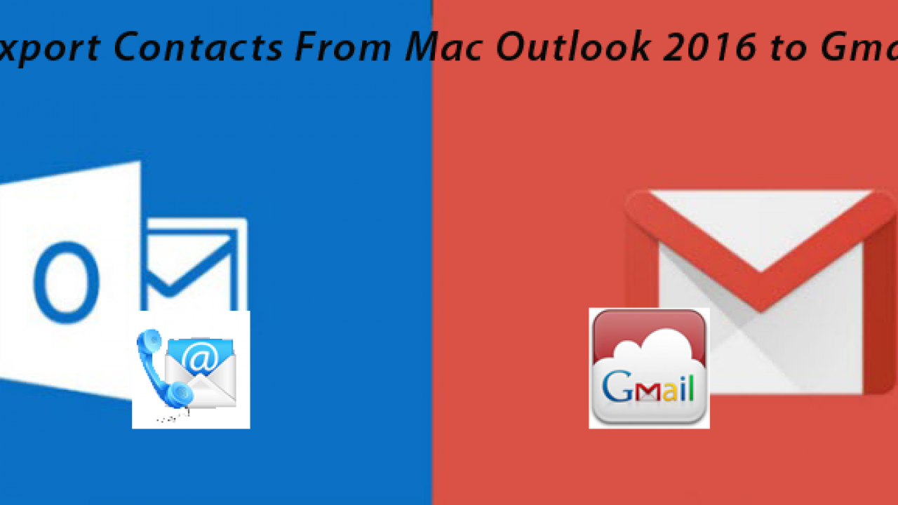 move contact from outlook for mac to gmail